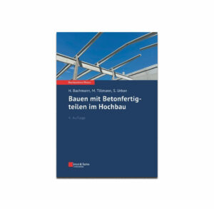 Bauen mit Betonfertigteilen im Hochbau 